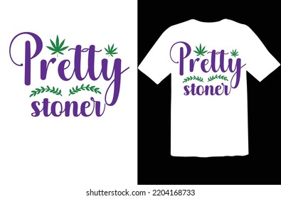 Pretty Stoner Svg Design File