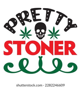 Pretty Stoner t-shirt design vector file