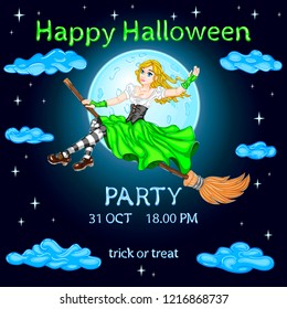 The pretty witch flies on a broom. Party poster, invitation, banner or flyer. Font, numbers, signs are in the portfolio. October 31. Trick or treat! Happy Halloween! Vector illustration. EPS 8.