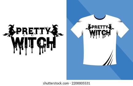Pretty Witch - Halloween SVG T-Shirt design template. Happy Halloween t-shirt design template easy to print all-purpose for men, women, and children