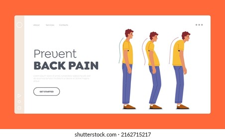 Prevent Back Pain Landing Page Template. Scoliosis and Spine Backbone Curvature Concept. Man with Correct and Wrong Posture Compared with Healthy and Unhealthy Back. Cartoon People Vector Illustration