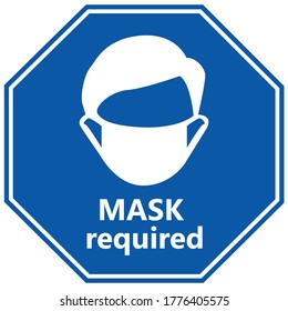 Preventing coronavirus covid-19 with wording mask required in white color on blue background. warning or caution sign. 