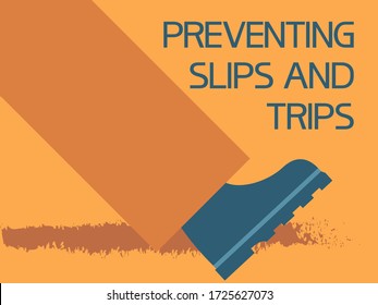 Preventing slips and trips.
Industrial injuries, graphic poster with textual information.