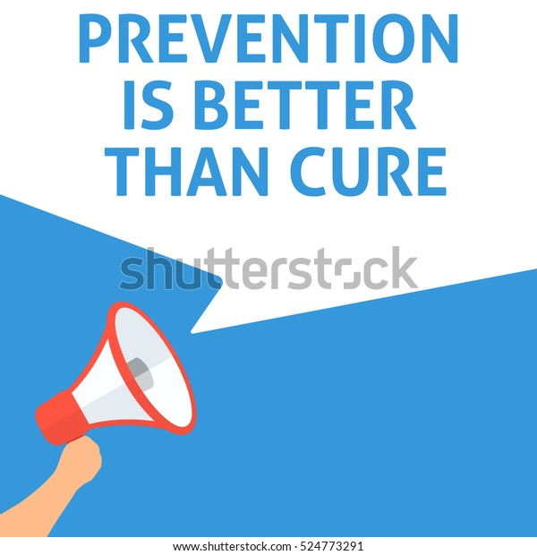 Prevention Better Than Cure Announcement Hand Stock Vector Royalty Free 524773291