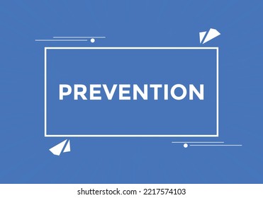 prevention button. speech bubble. prevention Colorful web banner. vector illustration. prevention label sign template
