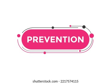 prevention button. speech bubble. prevention Colorful web banner. vector illustration. prevention label sign template
