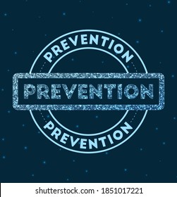 Prevención. Banda redonda brillante. Sello de prevención geométrica de estilo de red en el espacio. Ilustración vectorial.