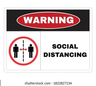 Prevention signs, PHYSICAL DISTANCING Sign on Warning board with message SOCIAL DISTANCING, Coronavirus (Covid-19) pandemic beware and careful sign, Caution symbol, vector illustration.