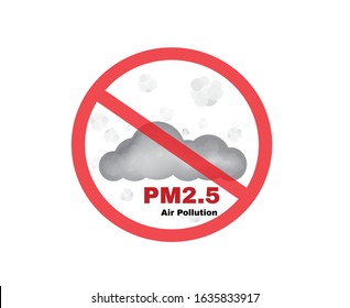 Prevention signs, Stop PM2.5 air pollution, Dust Pm 2.5 protection concept, sign symbol backgroud, vector illustration.