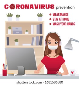 Prevention the spread of coronavirus infection COVID-19. Girl at remote work performs her usual duties. Vector illustration