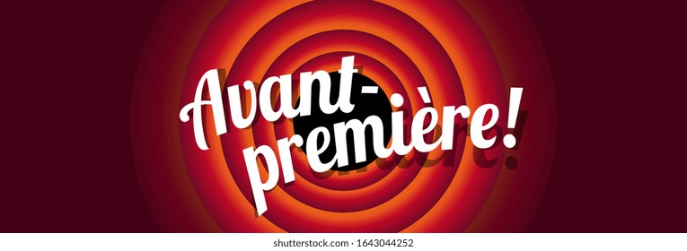 Avant-première, Preview In French Language On Red Cartoon Banner