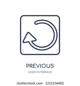 Previous icon. Previous linear symbol design from User interface collection. Simple outline element vector illustration on white background.