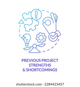 Previous project strengths and shortcomings blue gradient concept icon. Work planning benefit abstract idea thin line illustration. Isolated outline drawing. Myriad Pro-Bold font used