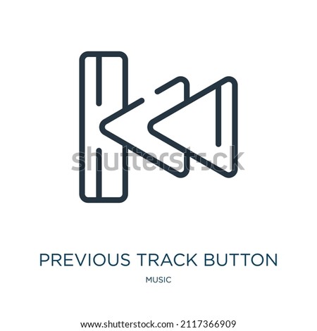 previous track button thin line icon. button, back linear icons from music concept isolated outline sign. Vector illustration symbol element for web design and apps.