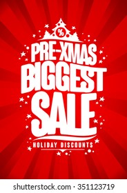 Pre-xmas biggest sale poster, winter holidays discounts design