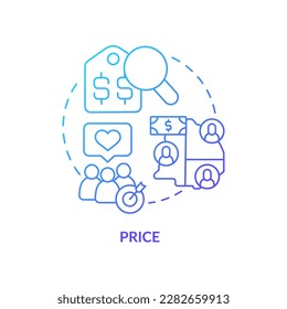 Price blue gradient concept icon. Product value. Determine reasonable cost. Four P marketing mix abstract idea thin line illustration. Isolated outline drawing. Myriad Pro-Bold font used