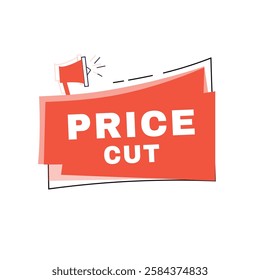 Price cut banner announce label flat design graphic element. marketing sign white background isolated vector template.