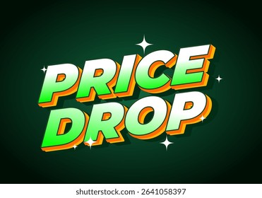 Price drop. Dynamic 3D text effect with glowing highlights and energetic backdrop. white green