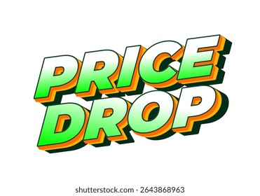 Price drop. Dynamic 3D text effect with glowing highlights and energetic backdrop