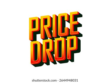 Price drop. Dynamic 3D text effect with glowing highlights and energetic backdrop. white background