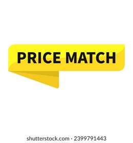 Price Match In Yellow Rectangle Ribbon Shape For Sale Promotion Business Marketing Information Social Media
