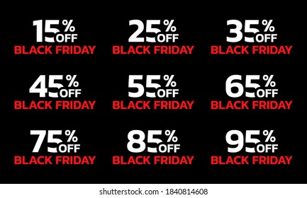 Price off label or badge set. Black Friday sale icons or tags with 15, 25, 35, 45, 55, 65, 75, 85, 95 percent discount. Vector illustration.