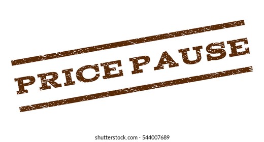 Price Pause watermark stamp. Text tag between parallel lines with grunge design style. Rubber seal stamp with scratched texture. Vector brown color ink imprint on a white background.