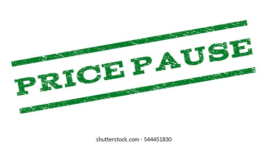 Price Pause watermark stamp. Text caption between parallel lines with grunge design style. Rubber seal stamp with scratched texture. Vector green color ink imprint on a white background.