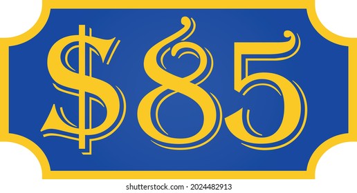 
price symbol 85 dollar $85, $ ballot vector for offer and sale svg