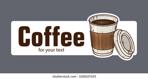 The price tag for the coffee shop. Sticker with a coffee Cup and place for your text.