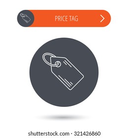 Price tag icon. Discount label sign. Shopping coupon symbol. Gray flat circle button. Orange button with arrow. Vector