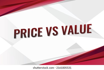 Price vs value word concept vector illustration with lines modern futuristic 3d style for landing page template ui web mobile app poster banner flyer background gift card coupon label wallpaper