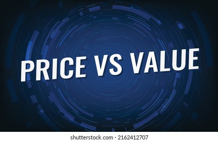 Price vs value word concept vector illustration with lines modern futuristic 3d style for landing page template ui web mobile app poster banner flyer background gift card coupon label wallpaper