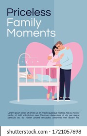 Priceless family moments poster template. Happy parenthood, childbirth commercial flyer design with semi flat illustration. Family idyll vector cartoon promo card. Advertising invitation