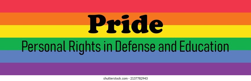 PRIDE acronym - Personal Rights in Defense and Education. gay political organization. Colorful rainbow flag. Vector illustration