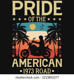 Pride of the american motorcycle riding tshirt design