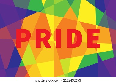 Pride banner, poster. Rainbow geometric background. LGBT flag. Vector illustration.