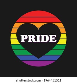 Pride in Pride color with Heart T-shirt Design Typography Vector Illustration Design Can Print on t-shirt Poster banners Pride month