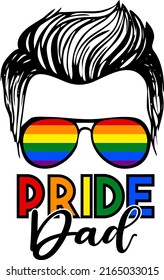 Pride Dad lettering. Man in rainbow glasses illustration vector
