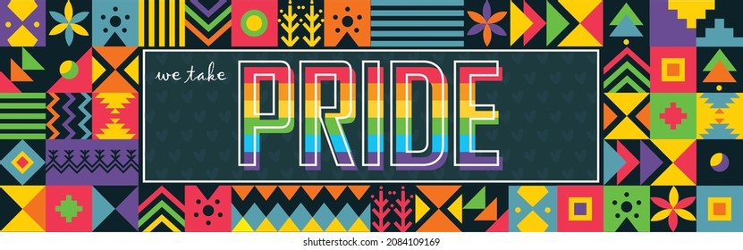 Pride day banner with modern retro abstract background design. Colorful Rainbow LGBT rights campaign. Happy Pride day. Love is love. We take Pride. Lesbians, gays, bisexuals, transgenders, queer.