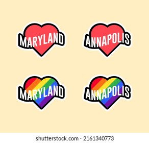 Pride day labels or sticker collection in flat design. Maryland, Annapolis red and rainbow LGBT heart stickers. I love Maryland, Annapolis. T-shirt design vector.