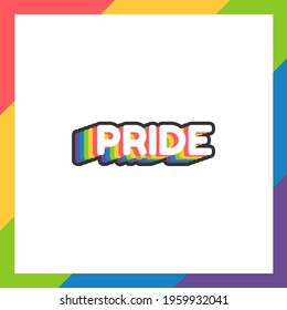 Pride day labels or sticker with text in flat design on white background. Rainbow colors. LGBTQ+ 