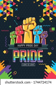 Pride day poster banner with A4 size background design. Colorful Rainbow LGBT rights campaign. Happy Pride day parade. Love is love. Lesbians, gays, bisexuals, transgenders, queer. Raised fists