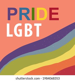 Pride day square banner with the rainbow flag and the text PRIDE LGTB. Textured glitter effect. Minimalistic design. Colorful and vectorized, suitable for social media, posters, ads, marketin and icon