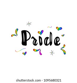 Pride. LGBT rights concept. Modern parades poster, placard, invitation card design. Modern calligraphy