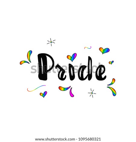 Pride. LGBT rights concept. Modern parades poster, placard, invitation card design. Modern calligraphy