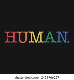 Pride LGBTQ Gay Typography Vector T-shirt Design