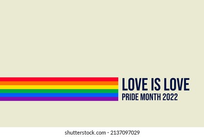 Pride Month banner with Pride Flag. LGBTQ Rainbow flag with Pride Month text. Love is Love 2022