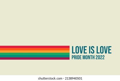 Pride Month banner with Pride Flag. LGBTQ Rainbow flag with Pride Month text. Love is Love 2022