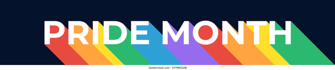 Pride Month Banner With Rainbow Text. Trendy 'Pride Month' Typography With LGBT Pride Flag Colours. Vector Banner For Gay Pride Month